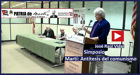 José Raúl Vidal - Simposio Martí: Antítesis del comunismo