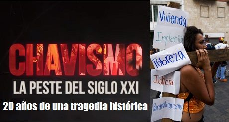 Chavismo: La peste del siglo XXI