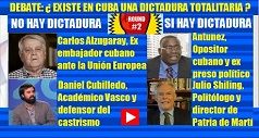 DEBATE ¿Existe en CUBA una DICTADURA TOTALITARIA? 2da Parte