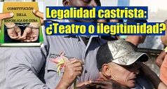 Legalidad castrista: ¿Teatro o ilegitimidad?