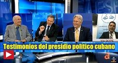 Testimonios del presidio político cubano