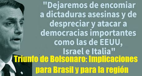 Triunfo de Bolsonaro implicaciones para Brasil y la region