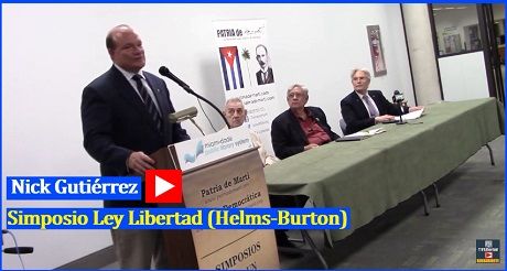 Nick Gutierrez Simposio Ley Libertad Helms Burton