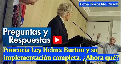 Preguntas y respuestas Ley Helms Burton implementacion completa