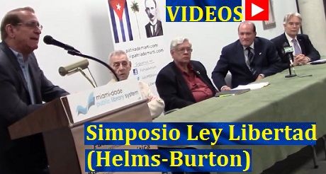 Videos Simposio Ley Libertad Helms Burton