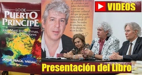Videos presentacion del libro Lo de Puerto Principe Jose Marti
