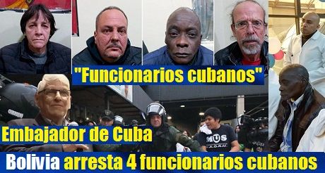Arrestan en Bolivia 4 funcionarios cubanos