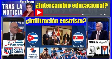 Costa Rica Intercambio educacional infiltracion castrista