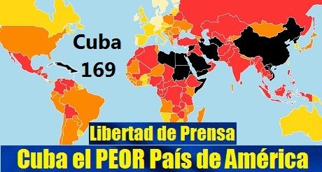 Cuba el PEOR País de América en Libertad de Prensa