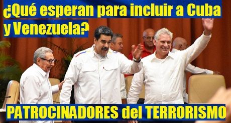Cuba y Venezuela PATROCINADORES del TERRORISMO