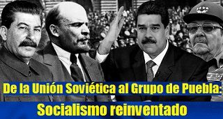 De la Unión Soviética al Grupo de Puebla: socialismo reinventado