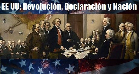 EE UU Revolucion Declaracion Nacion