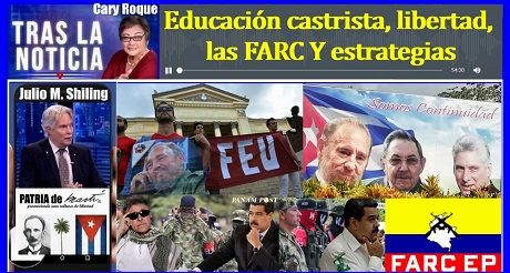 Educación castrista, libertad, FARC y estrategias