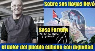 Fallece Sosa Fortuny un cubano digno y valiente