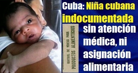Cuba: Niña cubana indocumentada, sin atención médica, ni asignación alimentaria