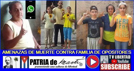 AMENAZAS DE MUERTE CONTRA FAMILIA DE OPOSITORES