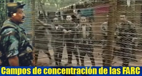 Campos de concentración de las FARC