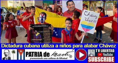 Dictadura cubana utiliza a niños para alabar Chávez