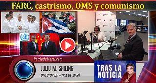 FARC, castrismo, OMS y comunismo