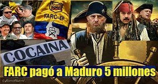 FARC pagó a Maduro 5 millones para poder traficar su cocaína