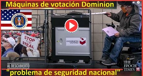 Maquinas de votacion Dominion Problema de seguridad nacional