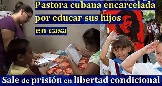 pastora cubana encarcelada por educar sus hijos en casa