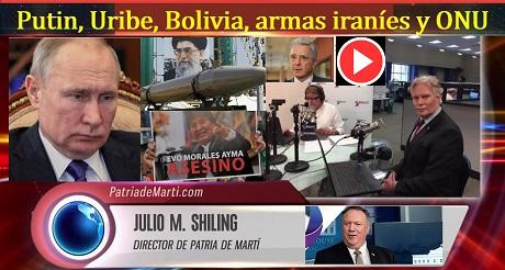PPutin, Uribe, Bolivia, armas iraníes y ONU
