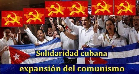 Solidaridad cubana y su pretendida expansión del comunismo por el mundo