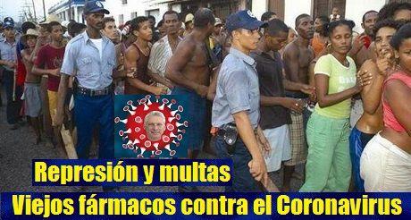 Viejos fármacos cubanos contra el Coronavirus: Represión y multas