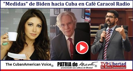Medidas de Biden hacia Cuba en Cafe Caracol Radio