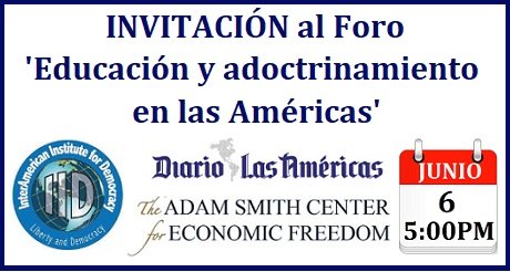 Incitación Foro 'Educación y adoctrinamiento en las Américas'