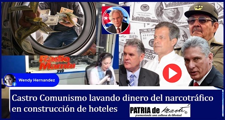 Castro comunismo lavando dinero del narcotráfico en construcción de hoteles
