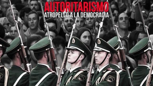 Autoritarismo atropello a la democracia