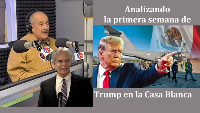 Analizando la primera semana de Trump en la Casa Blanca