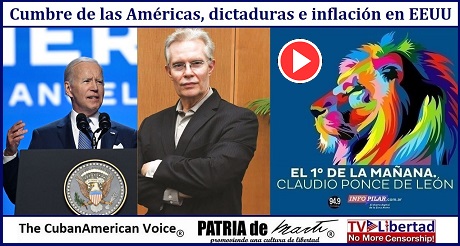 Cumbre de las Americas, dictaduras, e inflacion en EEUU