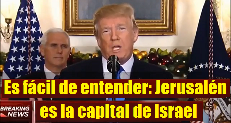 Trump reconoce Jerusalen la Capital de Israel