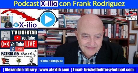 Podcast X-ilio con Frank Rodriguez