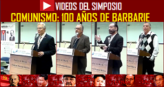 Videos Simposio Comunismo: 100 Años de Barbarie