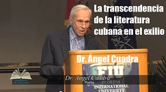 Angel Cuadra transcendencia literatura cubana exilio
