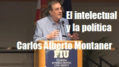 Carlos A Montaner intelectual politica