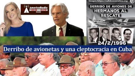 Derribo de avionetas y una cleptocracia en Cuba