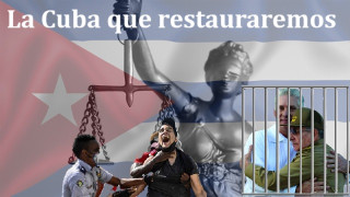 La Cuba que restauraremos