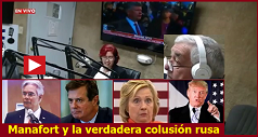 Manafort y la verdadera colusión rusa