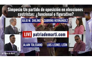 Video Simposio Un partido de oposicion en elecciones castristas funcional o figurativo